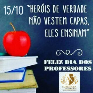 Feliz dia dos professores!!! Sem eles não somos nada!